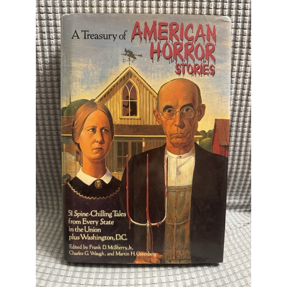 Treasury of American Horror Stories by Charles G. Waugh and Frank D. McSherry...